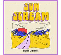 Sun Scream - Big Red Lazy Sun EP [Import]