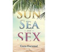 Sun, Sea, And Sex