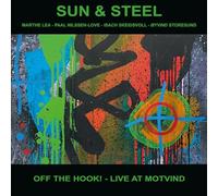 Sun & Steel – Off The Hook – Live at Motvind – Import