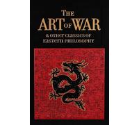 The Art of War & Other Classics of Eastern Philosophy