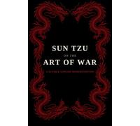Sun Tzu on the Art of War: A Clear & Concise Modern Edition