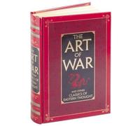 Sun Tzu’s The Art of War and Other Classics of Eastern Thought - Leather-bound - Executive Collector’s Edition