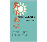 Sun Yat-Sen: A Portrait