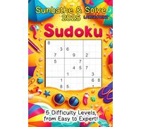 Sunbathe & Solve - 2025 - Vol. 1: Sudoku for the Summer