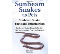 Sunbeam Snakes As Pets. Sunbeam Snake Facts And Information. Sunbeam Snake Care, Behavior, Diet, Interaction, Costs And Health.