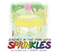 Sundaes In the Park with Sprinkles: A MooseLamb Storybook