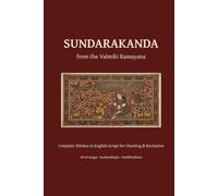 Sundarakanda: From the Valmiki Ramayana - Complete Shlokas in English Script for Chanting & Recitation