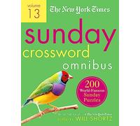 Sunday Crossword Omnibus: 200 World-famous Sunday Puzzles from the Pages of the New York Times