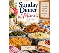 Sunday Dinner at Mimi's