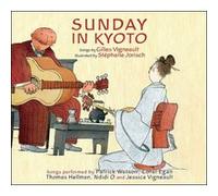 Sunday in Kyoto Gilles Vigneault (Auteur)