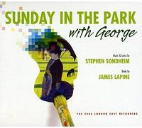 Sunday in the Park With George (2006 London Revival Cast)