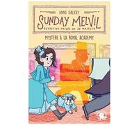 Sunday Melvil, Détective Privée De Sa Majesté - Mystère À La Royal Academy