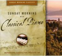 SUNDAY MORNING CLASSICAL PIANO: PEACEFUL DAY / VAR - Sunday Morning Classical Piano: Peaceful Day/Various