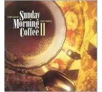 Sunday Morning Coffee Ii