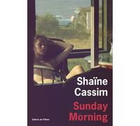 Sunday Morning - Shaïne Cassim - De L'olivier Eds - broché - Roman
