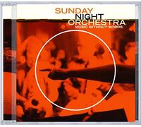 Sunday Night Orchestra : Music Without Words