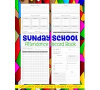 Sunday School Attendance Record Book: 12-Month Undated Attendance Tracker With Teacher Lesson Planner & Students Information Organizer for 25 Students. 8.5 x 11 Inch, 105 Pages.