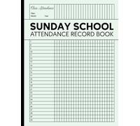 Sunday School Attendance Record Book: Class Tracking & Visitor Log