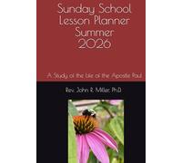 Sunday School Lesson Planner Summer 2026: A Study of the Life of the Apostle Paul
