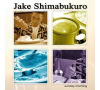 Jake Shimabukuro – Sunday Morning – Pochette papier – Sony Music
