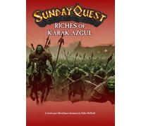 SundayQuest: Riches of Karak Azgul: An adventure of twelve quests