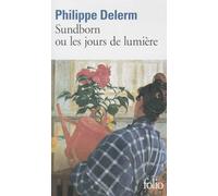 Philippe Delerm – Sundborn, ou Les jours de lumière – Roman – Poche