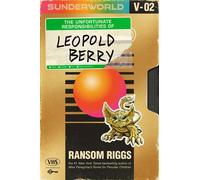 Sunderworld, Vol. 2: The Unfortunate Responsibilities of Leopold Berry - Ransom Riggs - Dutton Books for Young Readers - ebook (ePub) - Livre
