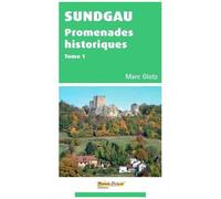 Sundgau - Promenades Historiques Tome 1