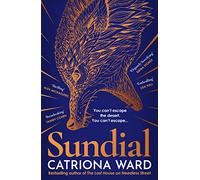 Sundial: from the bestselling author of The Last House on Needless Street