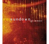 Sundown – Glimmer – Import (Century Media Records)