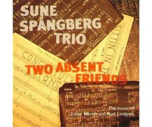 Sune Trio Spangberg Two Absent Friends (CD)