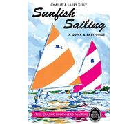 Sunfish Sailing: A Quick & Easy Guide