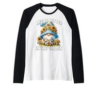 Sunflower GNOME Dad for Mom Life is Better in The Garden Manche Raglan