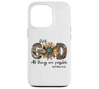 Sunflower with God All Things are Possible for Christian Coque pour iPhone 13 Pro