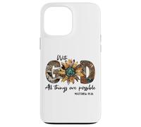 Sunflower with God All Things are Possible for Christian Coque pour iPhone 13 Pro Max