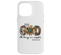Sunflower with God All Things are Possible for Christian Coque pour iPhone 14 Pro Max