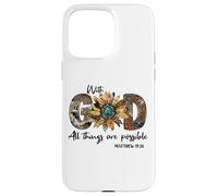 Sunflower with God All Things are Possible for Christian Coque pour iPhone 15 Pro Max