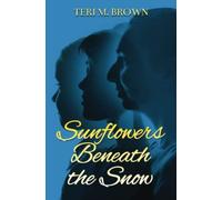 Sunflowers Beneath The Snow