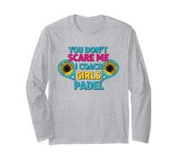 Sunflowers Padel Coach You Don't Scare Me I Coach Girls Manche Longue