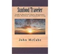 Sunfood Traveler McCabe, John (Auteur)