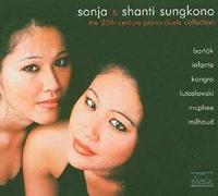 Sungkono Sonja & Shanti - 20th Century Piano Duets Collection