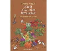S'unir c'est bien becqueter - Une histoire de poules