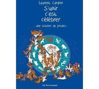S'unir c'est célébrer - Une histoire de poules Laurent Cardon (Auteur)