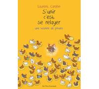 S'unir c'est se relayer : Une histoire de poules