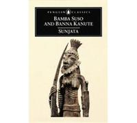 Sunjata, Penguin Classics Series Bamba Suso, Banna Kanute (Auteur)