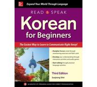 Sunjeong Shin – Read and Speak Korean for Beginners – 3e édition
