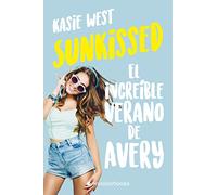 Sunkissed: El Increible Verano De Avery