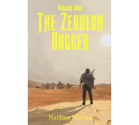 Sunland Saga: The Zebulon Dagger