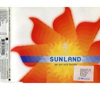 Sunland - We're Only Human [Import]