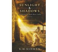 Sunlight and Shadows